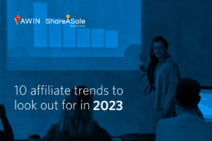 10 affiliate marketing trends for 2023